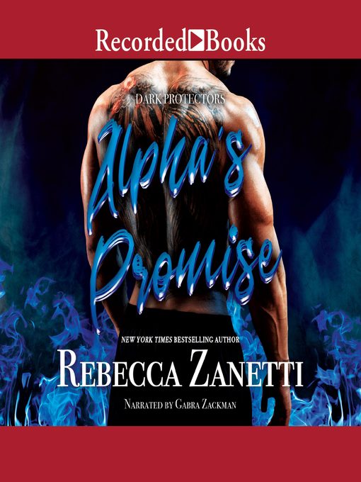 Title details for Alpha's Promise by Rebecca Zanetti - Wait list